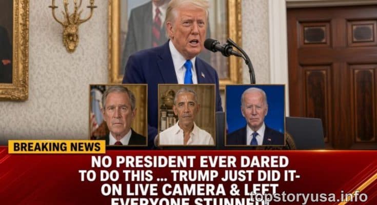 No President Ever Tried This. Trump Just Did — On Live Camera